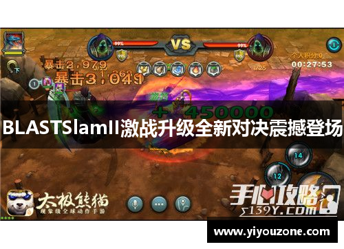 BLASTSlamII激战升级全新对决震撼登场